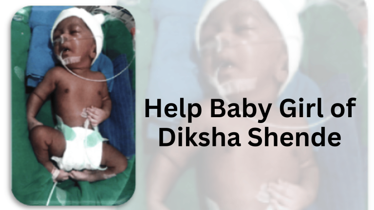 Help Baby Girl of Diksha Shende